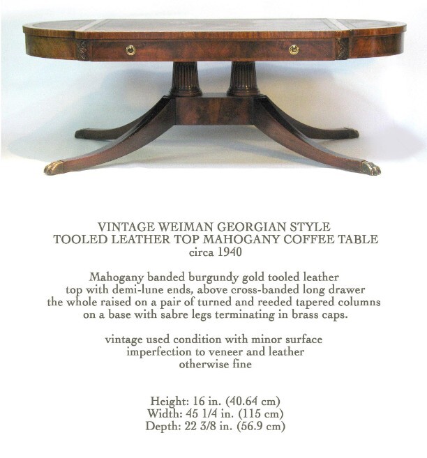 VINTAGE WEIMAN GEORGIAN STYLE TOOLED LEATHER TOP MAHOGANY COFFEE TABLE