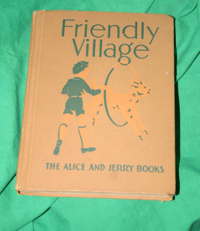 1941 FRIENDLY VILLAGE CHILDREN READER PICTURE BOOK EARLY EDUCATION ALICE & JERRY